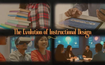 The Evolution of Instructional Design