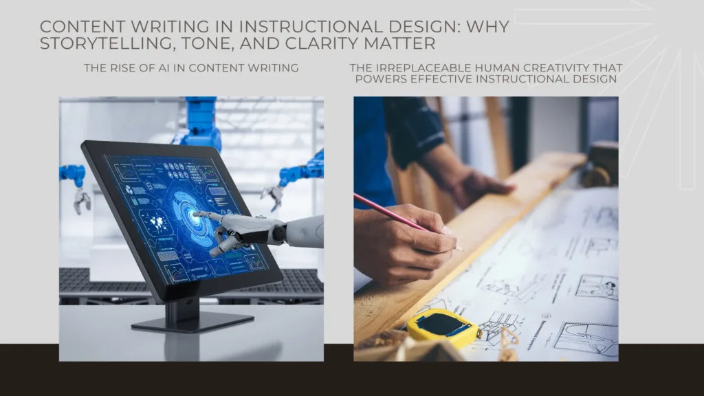 Content Writing in Instructional Design: Why Storytelling, Tone, and Clarity Matter