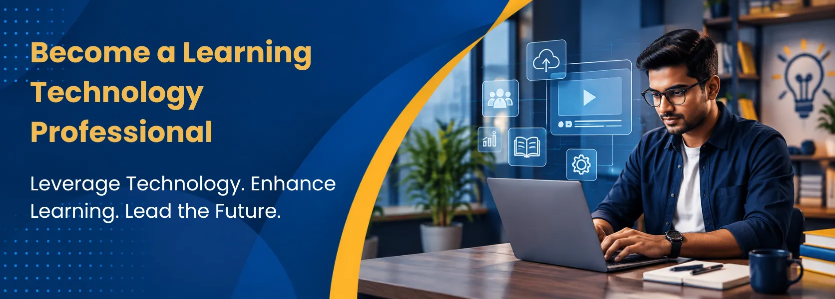 Become a Learning Technology Professional